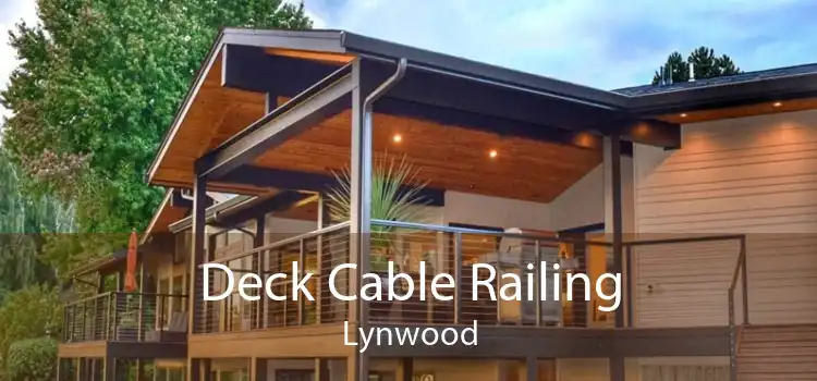 Deck Cable Railing Lynwood